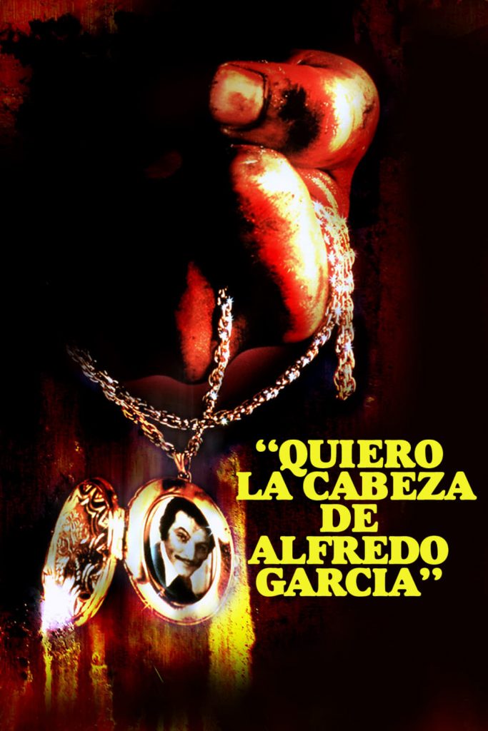 Póster de Quiero la cabeza de Alfredo García
