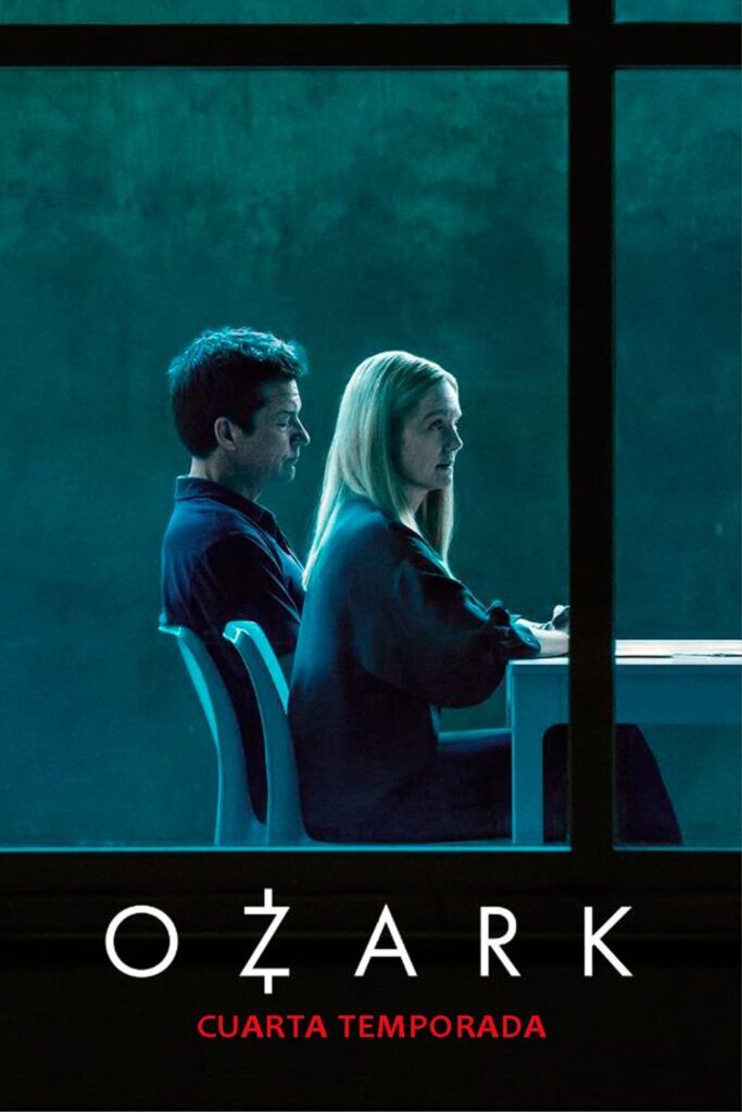 Póster de Ozark 2ª parte (8-14) Temporada Final 4