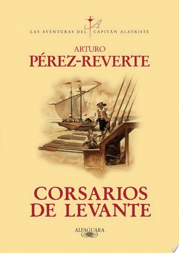 Póster de Corsarios de Levante (Las aventuras del capitán Alatriste 6)