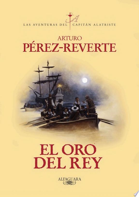 Póster de El oro del rey (Las aventuras del capitán Alatriste 4)