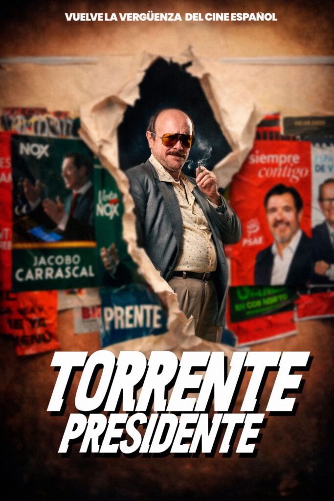 Póster de Torrente Presidente